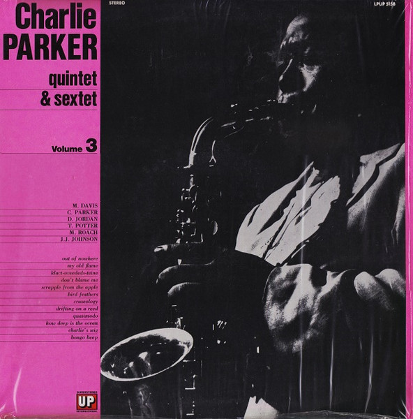 Charlie Parker Quintet & Sextet (Volume 3) (Vinyl LP) | Lemezkuckó CD bolt