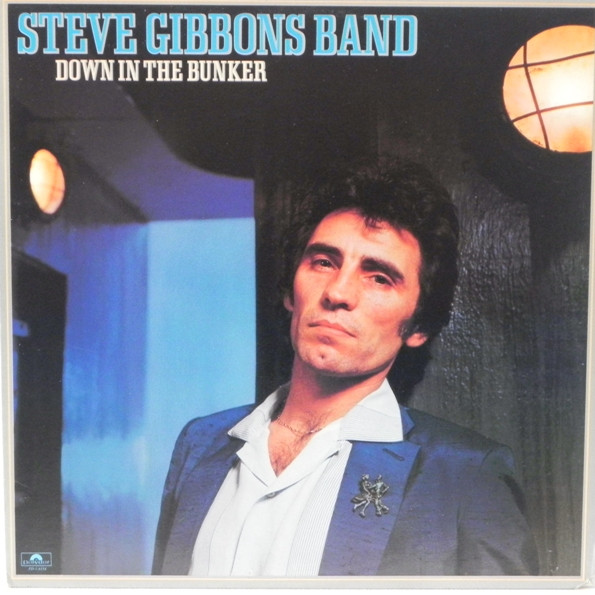 Steve Gibbons Band Down In The Bunker (Vinyl LP) | Lemezkuckó CD bolt