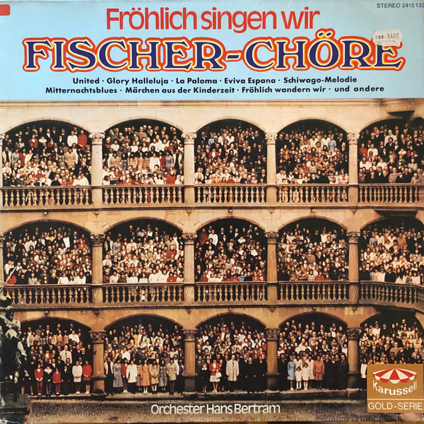 Fischer Chöre Fröhlich Singen Wir (Vinyl LP) | Lemezkuckó CD bolt