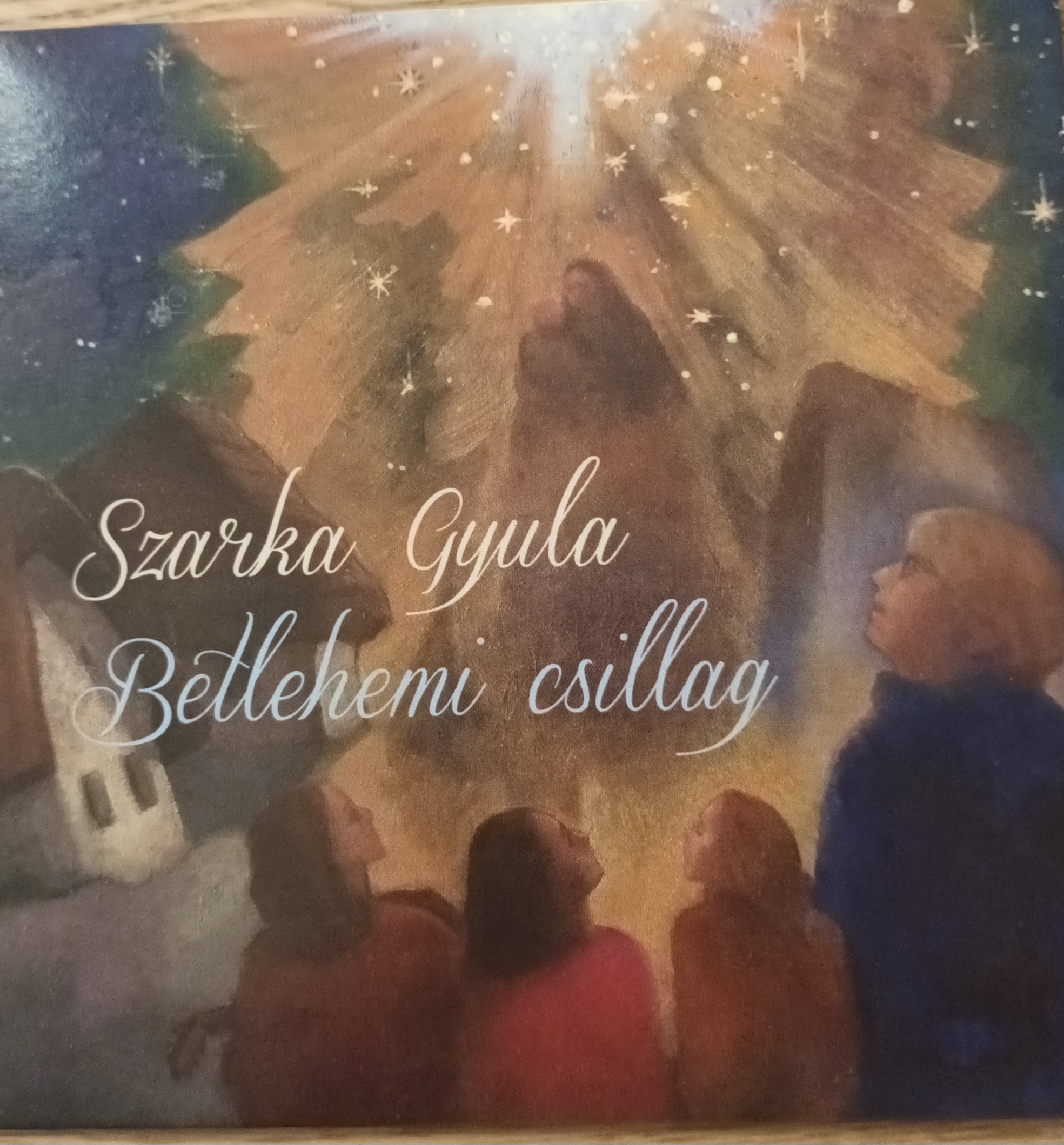 Szarka Gyula Betlehemi csillag CD (CD) | Lemezkuckó CD bolt