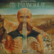 Gidófalvy Attila Tíz parancsolat (Remaster 2022) (CD) | Lemezkuckó CD bolt