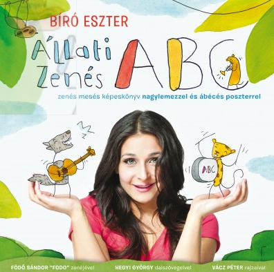 Bíró Eszter Állati Zenés ABC (Könyv) | Lemezkuckó CD bolt