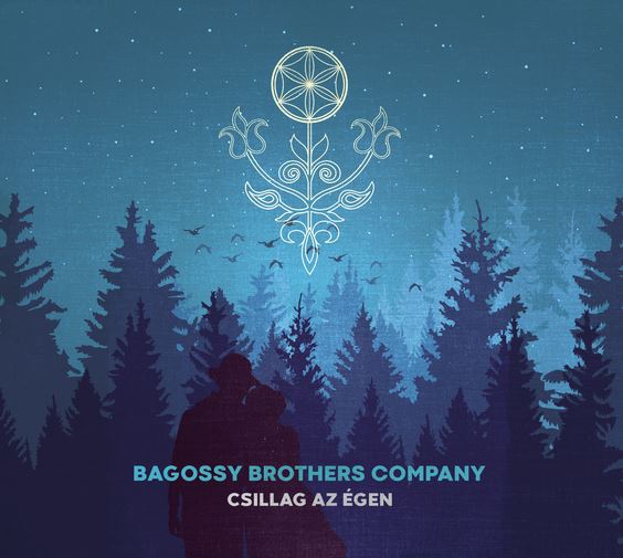 Bagossy Brothers Company Csillag Az Égen (CD) | Lemezkuckó CD bolt