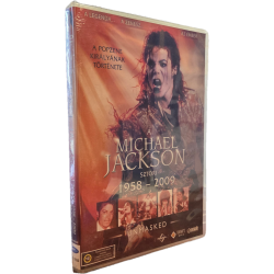 A Michael Jackson Sztori 1958-2009 Unmasked
