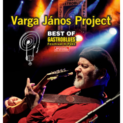 Best of Gastroblues Fesztivál H-Paks