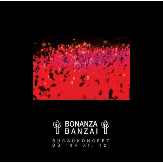 Bonanza Banzai Búcsúkoncert átlátszó (Vinyl LP) | Lemezkuckó CD bolt