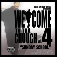 WELCOME TO THA CHUUCH 4