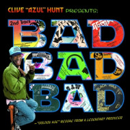 CLIVE AZUL HUNT PRESENTS BAD BAD BA