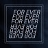 II: FOR EVER...