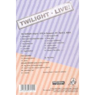 TWILIGHT LIVE! BOOTLEG !