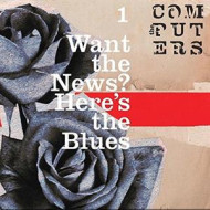 7-WANT THE NEWS? HERE'S THE BLUES