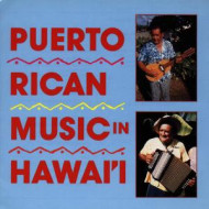 PUERTO RICAN MUSIC IN HAW