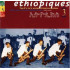 ETHIOPIQUES 3