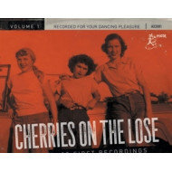 CHERRIES ON THE LOOSE VOL.1 - 28 FIRST RECORDINGS