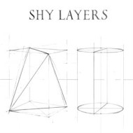 SHY LAYERS