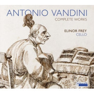 ANTONIO VANDINI: COMPLETE WORKS