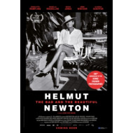 HELMUT NEWTON: BAD AND THE BEAUTIFUL