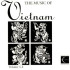 MUSIC OF VIETNAM 1.2