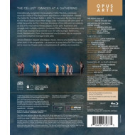DANCES AT A GATHERING/THE CELLIST