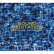 SOUND MEDITATION - SOUNDFULNESS VOL.1