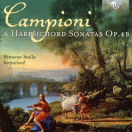 CAMPIONI: 6 HARPSICHORD SONATAS OP.4B