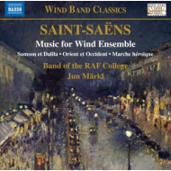 SAINT-SAENS: MUSIC FOR WIND ENSEMBLE