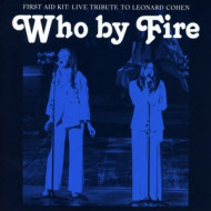 Who by Fire - Live Tribute to