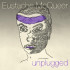 UNPLUGGED
