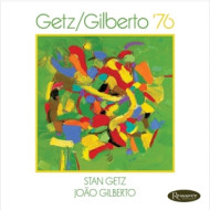 GETZ/GILBERTO '76