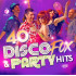 40 DISCO FOX & PARTY HITS