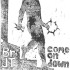 COME ON DOWN
