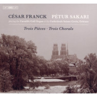 CESAR FRANCK: TROIS PIECES/TROIS CHORALS