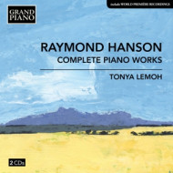 RAYMOND CHARLES HANSON: COMPLETE PIANO WORKS