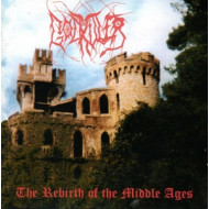 REBIRTH OF THE MIDDLE AGES