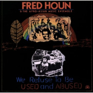 WE REFUSE TO BE USED AND ABUSE