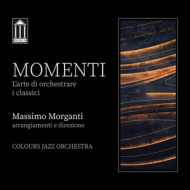 MOMENTI - L'ARTE DI ORCHESTRARE I CLASSISI