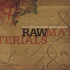 RAW MATERIALS