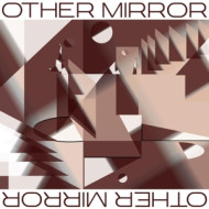 OTHER MIRROR