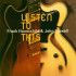 LISTEN TO THIS