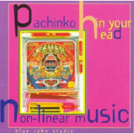 PACHINKO IN YOUR HEAD