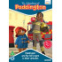 ADVENTURES OF PADDINGTON: PADDINGTON AND THE FIRE ENGINE