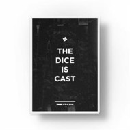 DICE IS CAST