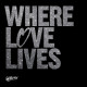 WHERE LOVE LIVES<br/><h5>Megjelenés: 2021-04-16</h5>