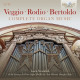 VEGGIO/RODIO/BERTOLDO: COMPLETE ORGAN MUSIC<br/><h5>Megjelenés: 2021-06-04</h5>