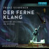 DER FERNE KLANG
