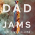 DAD JAMS
