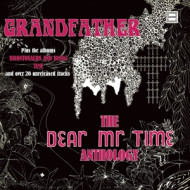 GRANDFATHER - THE DEAR MR. TIME ANTHOLOGY