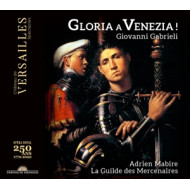 GABRIELI: GLORIA A VENEZIA!