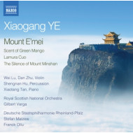 XIAOGANG YE: MOUNT E'MEI/SCENT OF GREEN MANGO/LAMURA CU