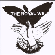 ROYAL WE